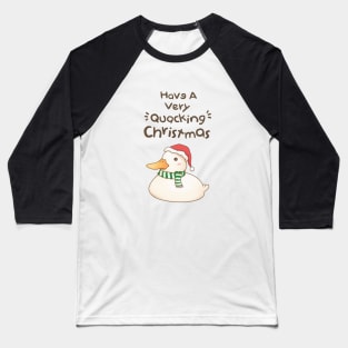 Have A Very Quacking Christmas Cute Duck Baseball T-Shirt